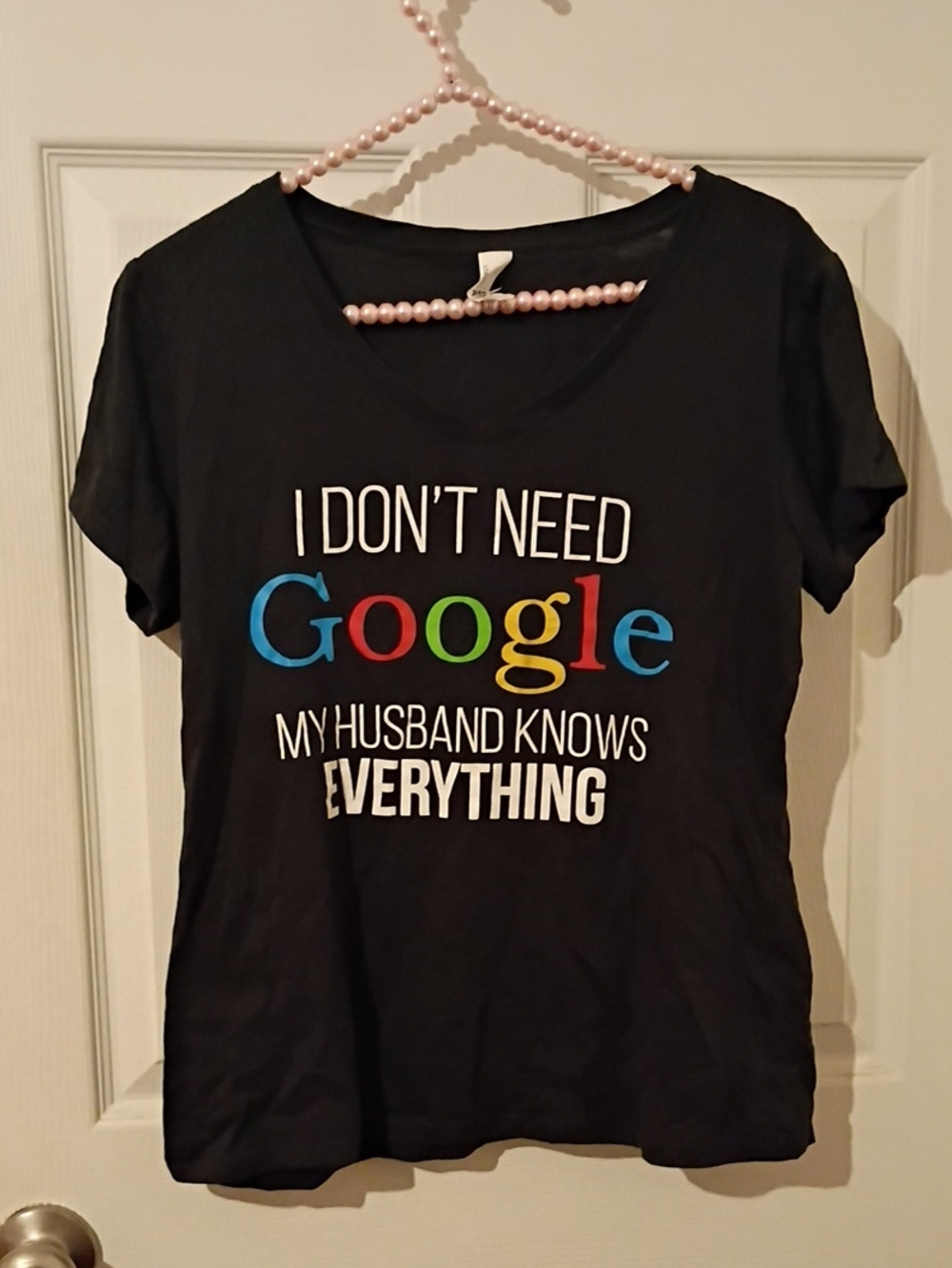 District ' I Don't Need Google My Husband Knows Everything' Black T Shirt